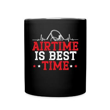 Airtime ist die beste Zeit Achterbahn Achterbahn - Tasse einfarbig - Schwarz - Vorne