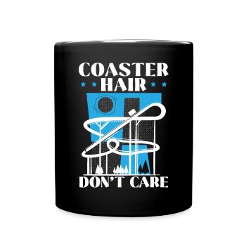 Coaster Hair Don't Care Achterbahnfahrt - Tasse einfarbig - Schwarz - Vorne