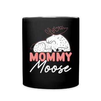 Mommy Moose Lover Alces Elk Deer Mothers Day - Tasse einfarbig - Schwarz - Vorne