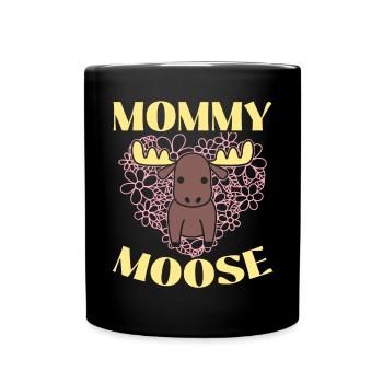 Mommy Moose Lover Alces Elk Deer Mothers Day - Tasse einfarbig - Schwarz - Vorne