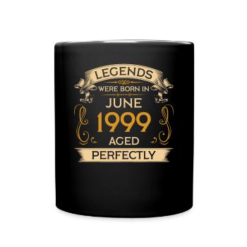 Geburtstag Legends Were Born In Juni 1999 - Tasse einfarbig - Schwarz - Vorne
