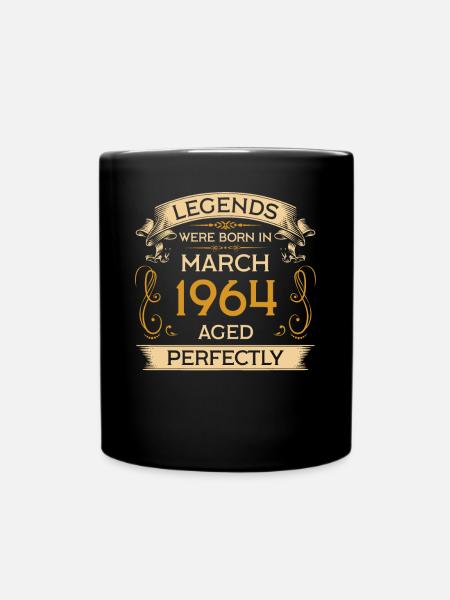 Geburtstag Legends Were Born In März 1964 - Tasse einfarbig - Schwarz