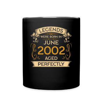 Geburtstag Legends Were Born In Juni 2002 - Tasse einfarbig - Schwarz - Vorne