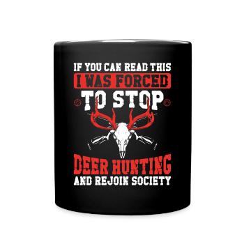 Chasseur de cerfs buck si vous - Mug uni - noir - Devant