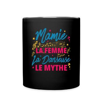 mamie la femme danseuse le mythe la légende - Mug uni - noir - Devant