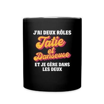 tatie danseuse je gère rétro 80s humour - Mug uni - noir - Devant