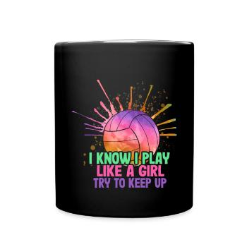 I know I play like a girl - Full Colour Mug - black - Front
