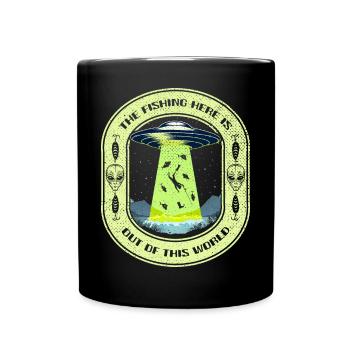 The Fishing Here Is Out Of This World UFO Fishing - Full Colour Mug - black - Front