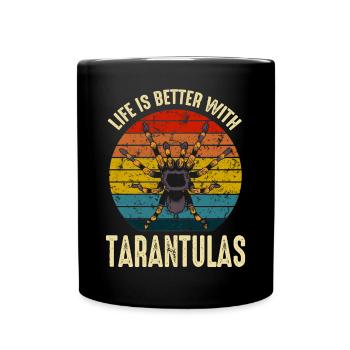 Life Is Better With Tarantulas Spider owner - Full Colour Mug - black - Front