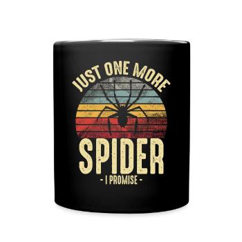 Funny Pet Spider Just One More Spider Owner - Full Colour Mug - black - Front