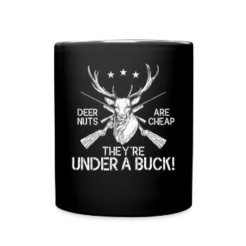 Buck Deer Hunting Hunter Pun Deer - Tasse einfarbig - Schwarz - Vorne