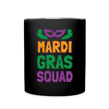 Mardi Gras Squad - Tasse einfarbig - Schwarz - Vorne