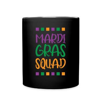 Mardi Gras Squad - Tasse einfarbig - Schwarz - Vorne