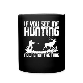 Chasseur de cerfs buck si vous - Mug uni - noir - Devant