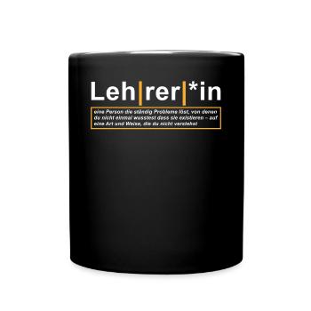 Lehrer Definition Lustiges Lehrer Geschenk - Tasse einfarbig - Schwarz - Vorne