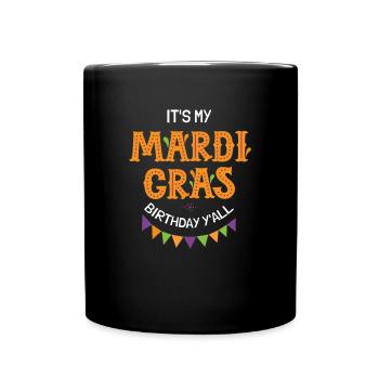 C’est mon anniversaire de Mardi Gras Y’all - Mug uni - noir - Devant