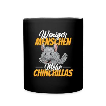 Weniger Menschen mehr Chinchillas - Tasse einfarbig - Schwarz - Vorne
