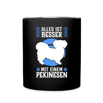 Alles ist besser mit Pekinese Peking-Palasthund - Tasse einfarbig - Schwarz - Vorne
