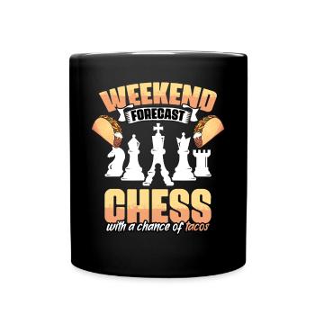 Wochenendprognose Lustiger Schachspiel-Enthusiast - Tasse einfarbig - Schwarz - Vorne