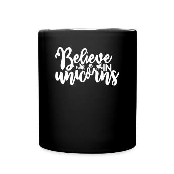 Croyance en la licorne Licorne - Mug uni - noir - Devant