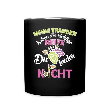 Winzerin Wein Spruch Reife Trauben Weinlese - Tasse einfarbig - Schwarz - Vorne