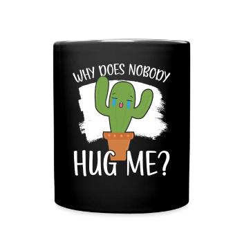 Pourquoi personne ne m’embrasse Cactus Plante succulente - Mug uni - noir - Devant