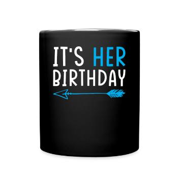 Birthday It's your birthday - Full Colour Mug - black - Front