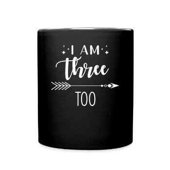 Drei Jahre Geburtstag Ich Bin Auch Drei - Tasse einfarbig - Schwarz - Vorne