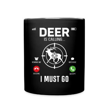 Buck Deer Hunting Hunter Phone - Tasse einfarbig - Schwarz - Vorne