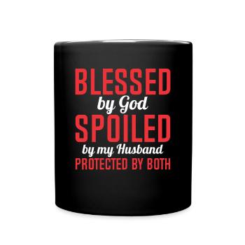 Blessed by God Spoiled by My Husband Protected By - Full Colour Mug - black - Front