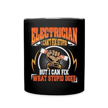 Je ne peux pas réparer Stupid Electrician - Mug uni - noir - Devant