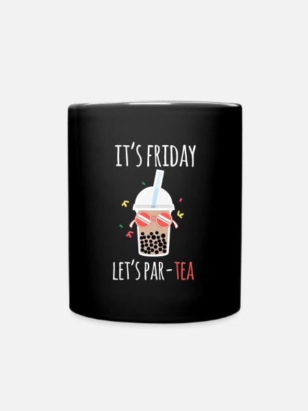Jest piątek Let's Part-TEA Shirt Bubble Boba Tee - Kubek jednokolorowy - czarny