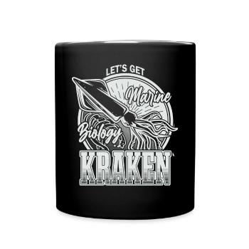 Lass uns Kraken Funny Squid Marine Biologist Sea bekommen - Tasse einfarbig - Schwarz - Vorne