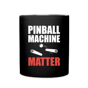 Pinball Machine Matter Shirt Flipperautomat - Tasse einfarbig - Schwarz - Vorne