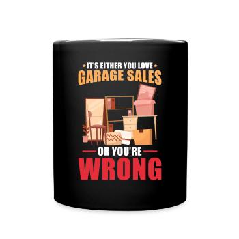Garage sale slogan - Full Colour Mug - black - Front