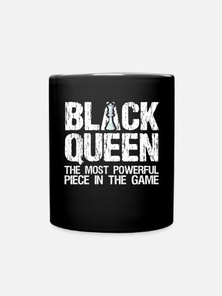 Black Queen The Most Powerful Piece in the Game - Full Colour Mug - black