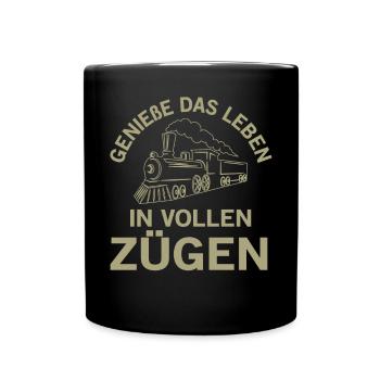 Genieße Das Leben In Vollen Zügen Zugführer - Tasse einfarbig - Schwarz - Vorne