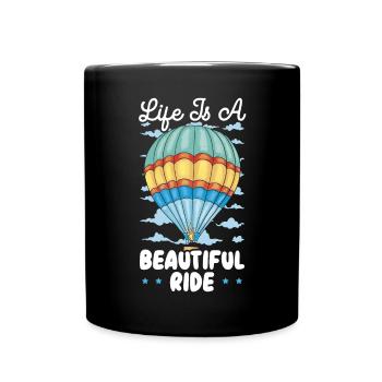 La vie est une belle balade en montgolfière - Mug uni - noir - Devant