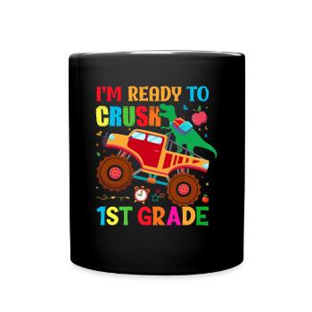 Je suis prêt à écraser les filles arc-en-ciel de 1ère année garçons - Mug uni - noir - Devant