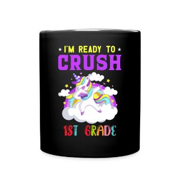 Ich bin bereit, Regenbogenmädchen Jungen der 1. Klasse zu zerquetschen - Tasse einfarbig - Schwarz - Vorne