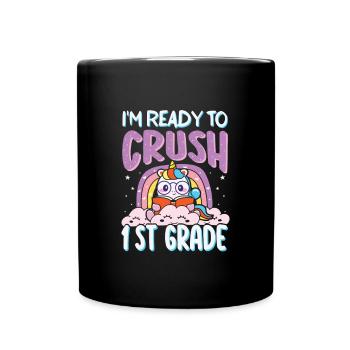 Je suis prêt à écraser les filles arc-en-ciel de 1ère année garçons - Mug uni - noir - Devant