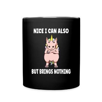 Nice can I also bring but nothing funny unicorn - Full Colour Mug - black - Front