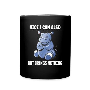 Sympa puis-je aussi apporter mais rien d’hippopotame - Mug uni - noir - Devant