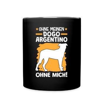 Ohne meinen Dogo Argentino ohne mich - Tasse einfarbig - Schwarz - Vorne