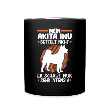 Mein Akita Inu bettelt nicht japanischer Spitz - Tasse einfarbig - Schwarz - Vorne