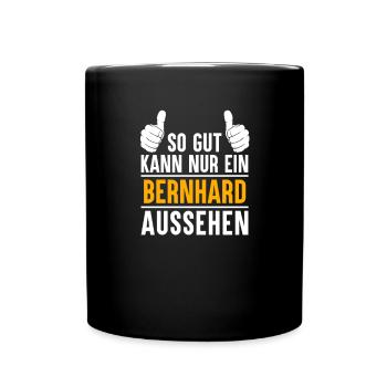 Bernhard Vorname Geschenk - Tasse einfarbig - Schwarz - Vorne