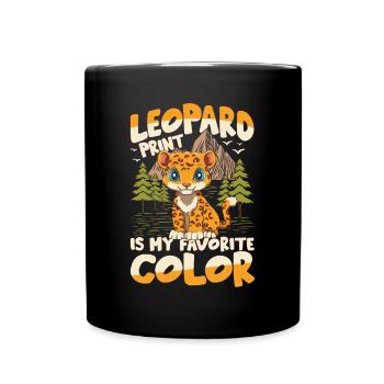 Leopard Print Is My Favorte Color - Tasse einfarbig - Schwarz - Vorne