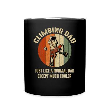 Kletterpapa wie normale Väter, außer viel cooler - Tasse einfarbig - Schwarz - Vorne