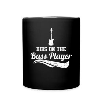 Dibs on the Bass Player - Full Colour Mug - black - Front