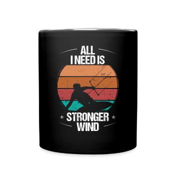 Tout ce dont j’ai besoin, c’est d’un kite kiteboarder wind kiteboarder plus fort - Mug uni - noir - Devant